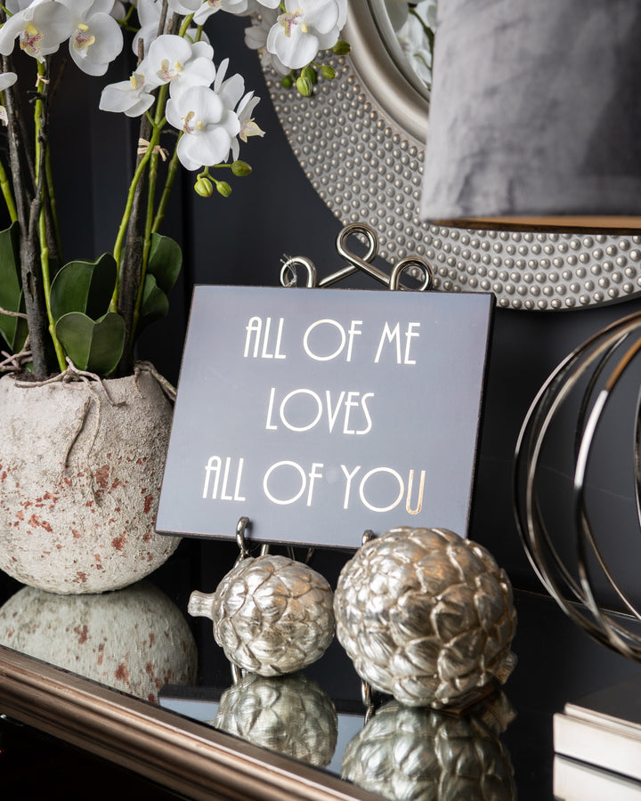 All Of Me Loves All Of You Gold Foil Plaque